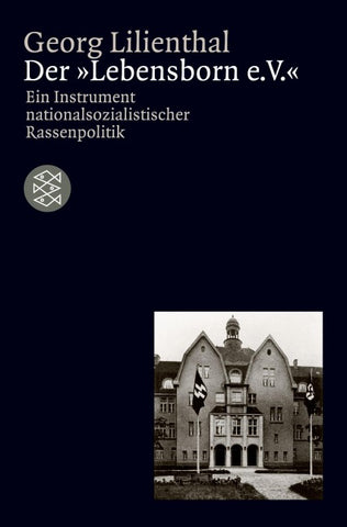 Der »Lebensborn e. V.«