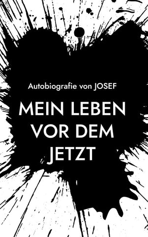 Mein Leben vor dem Jetzt