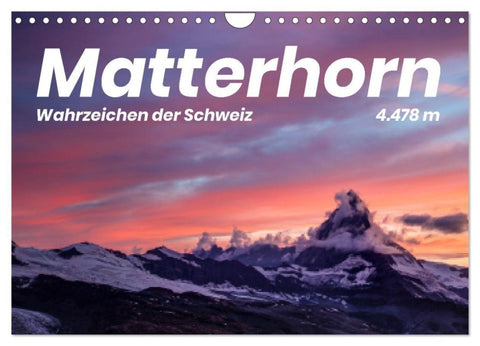 Matterhorn - Wahrzeichen der Schweiz (Wandkalender 2027 DIN A4 quer), CALVENDO Monatskalender