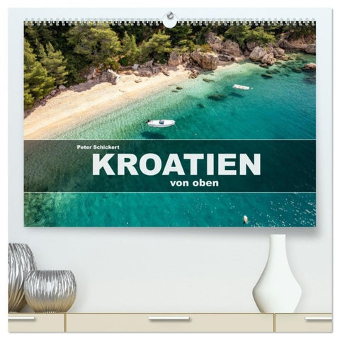 Kroatien von oben (hochwertiger Premium Wandkalender 2027 DIN A2 quer), Kunstdruck in Hochglanz