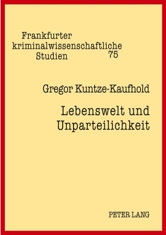 Lebenswelt und Unparteilichkeit