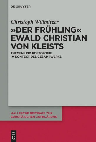 "Der Frühling" Ewald Christian von Kleists