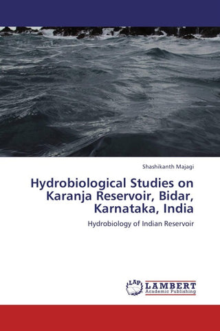 Hydrobiological Studies on Karanja Reservoir, Bidar, Karnataka, India