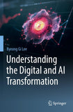 Understanding the Digital and AI Transformation