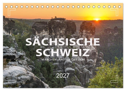 SÄCHSISCHE SCHWEIZ - Märchenland an der Elbe (Tischkalender 2027 DIN A5 quer), CALVENDO Monatskalender