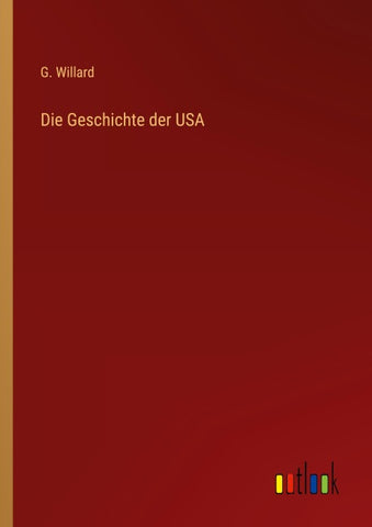 Die Geschichte der USA