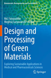 Design and Processing of Green Materials