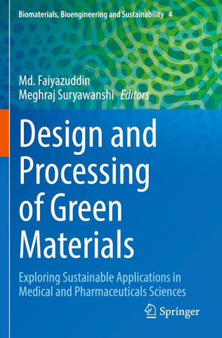 Design and Processing of Green Materials