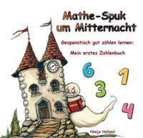 Mathe-Spuk um Mitternacht - Gespenstisch gut zählen lernen