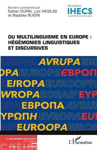 Du multilinguisme en Europe : Hégémonies linguistiques et discursives