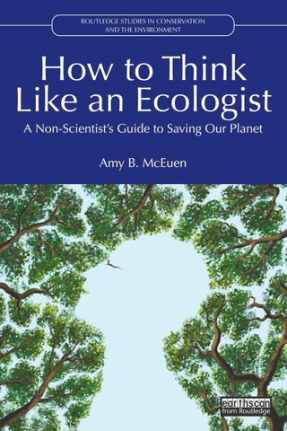 How to Think Like an Ecologist