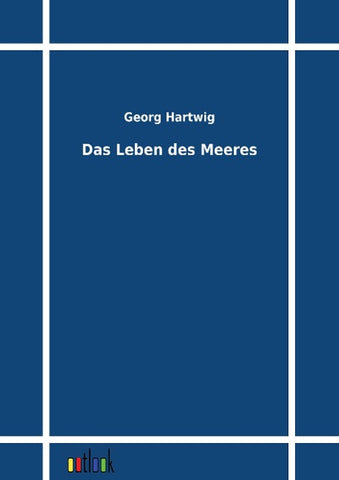 Das Leben des Meeres