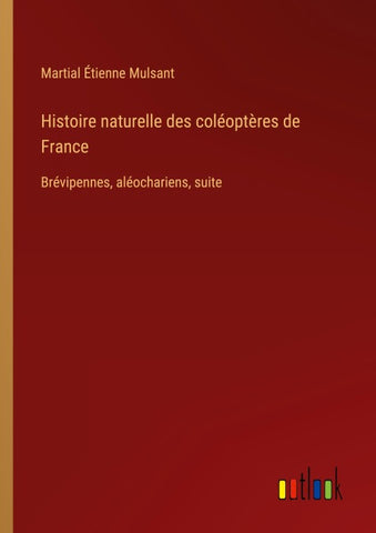 Histoire naturelle des coléoptères de France