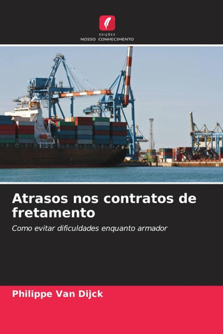 Atrasos nos contratos de fretamento