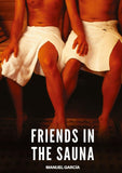 Friends in the Sauna