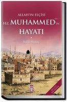 Allahin Elcisi Hazreti Muhammedin S.A.V. Hayati Fleksi Cilt