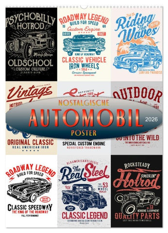 Automobile - nostalgische Poster (Wandkalender 2026 DIN A2 hoch), CALVENDO Monatskalender