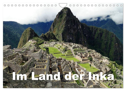 Im Land der Inka (Wandkalender 2026 DIN A4 quer), CALVENDO Monatskalender