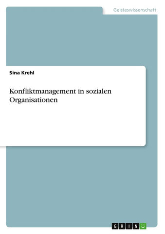 Konfliktmanagement in sozialen Organisationen