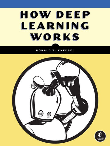 How Deep Learning Works