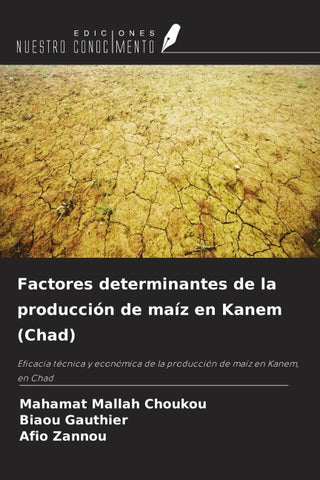Factores determinantes de la producción de maíz en Kanem (Chad)