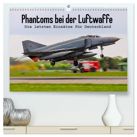 Phantoms bei der Luftwaffe (hochwertiger Premium Wandkalender 2026 DIN A2 quer), Kunstdruck in Hochglanz