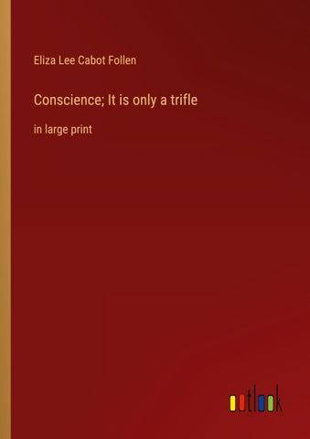 Conscience; It is only a trifle