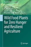 Wild Food Plants for Zero Hunger and Resilient Agriculture
