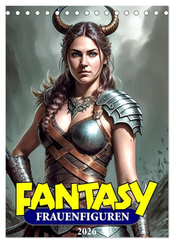 Fantasy-Frauenfiguren (Tischkalender 2026 DIN A5 hoch), CALVENDO Monatskalender