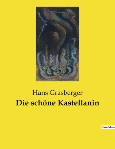 Die schöne Kastellanin