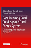 Decarbonizing Rural Buildings and Rural Energy System