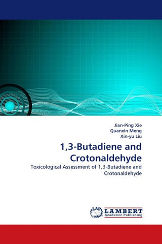 1,3-Butadiene and Crotonaldehyde