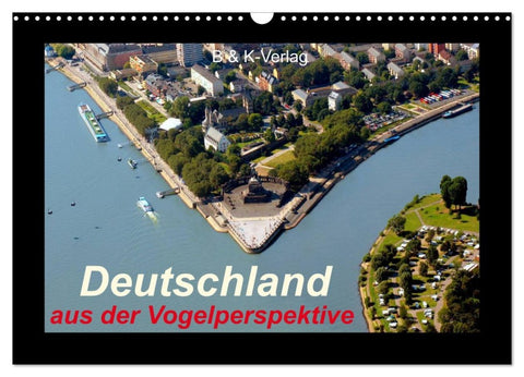 Deutschland aus der Vogelperspektive (Wandkalender 2026 DIN A3 quer), CALVENDO Monatskalender