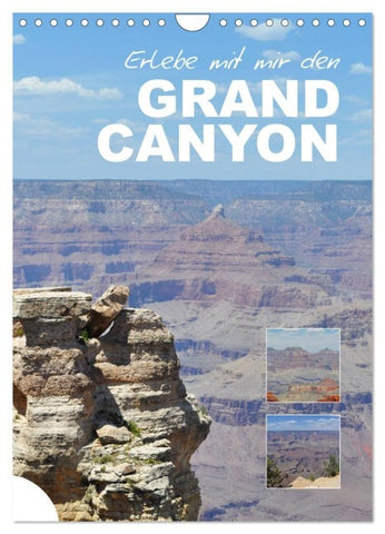 Erlebe mit mir den Grand Canyon (Wandkalender 2027 DIN A4 hoch), CALVENDO Monatskalender