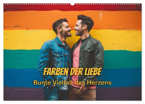 Farben der Liebe: Bunte Vielfalt des Herzens (Wandkalender 2027 DIN A2 quer), CALVENDO Monatskalender