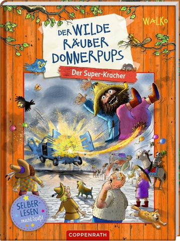 Der wilde Räuber Donnerpups (Erstlesebuch, Bd. 3)