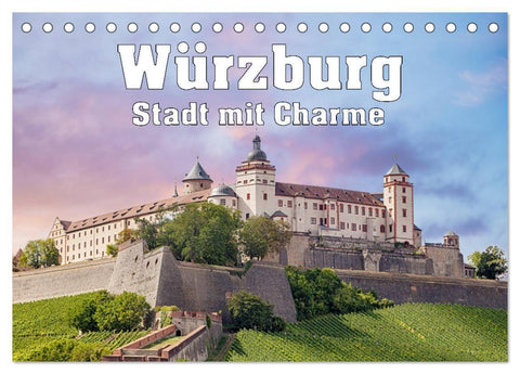 Würzburg - Stadt mit Charme (Tischkalender 2027 DIN A5 quer), CALVENDO Monatskalender