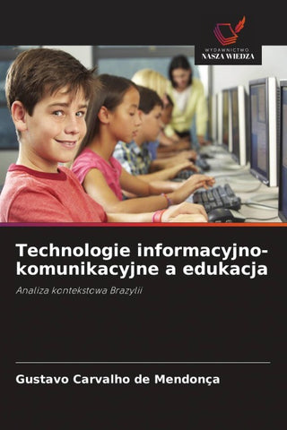 Technologie informacyjno-komunikacyjne a edukacja