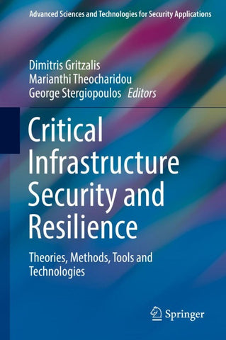 Critical Infrastructure Security and Resilience