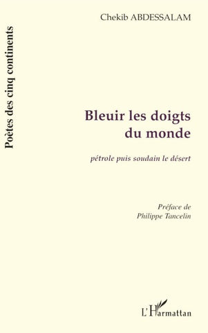BLEUIR LES DOIGTS DU MONDE