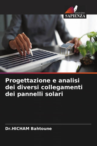 Progettazione e analisi dei diversi collegamenti dei pannelli solari