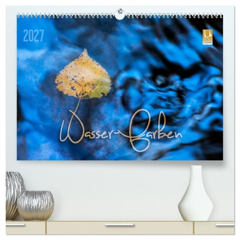 Wasser-Farben (hochwertiger Premium Wandkalender 2027 DIN A2 quer), Kunstdruck in Hochglanz