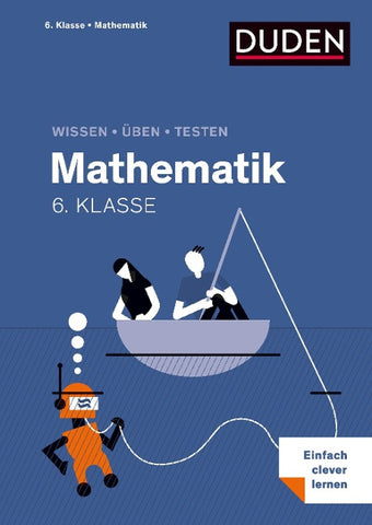 Wissen – Üben – Testen: Mathematik 6. Klasse