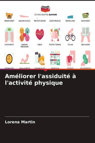 Améliorer l'assiduité à l'activité physique
