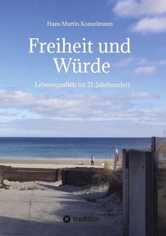 Freiheit und Würde
