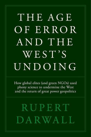 The Age of Error and the West's Undoing