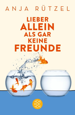 Lieber allein als gar keine Freunde