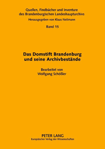 Das Domstift Brandenburg und seine Archivbestände