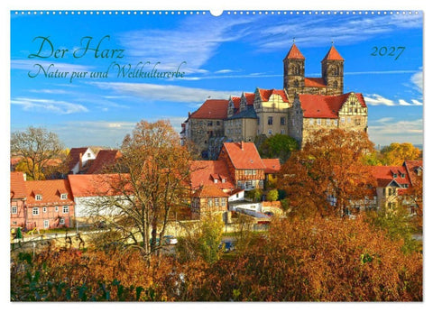 Harz Natur pur und Weltkulturerbe (Wandkalender 2027 DIN A2 quer), CALVENDO Monatskalender