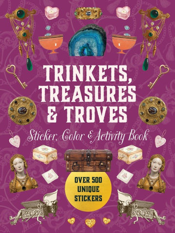 Trinkets, Treasures & Troves Sticker, Color & Activity Book